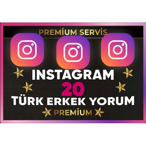  ⚡ PREMİUM  İNSTAGRAM TÜRK ERKEK 20 YORUM⚡